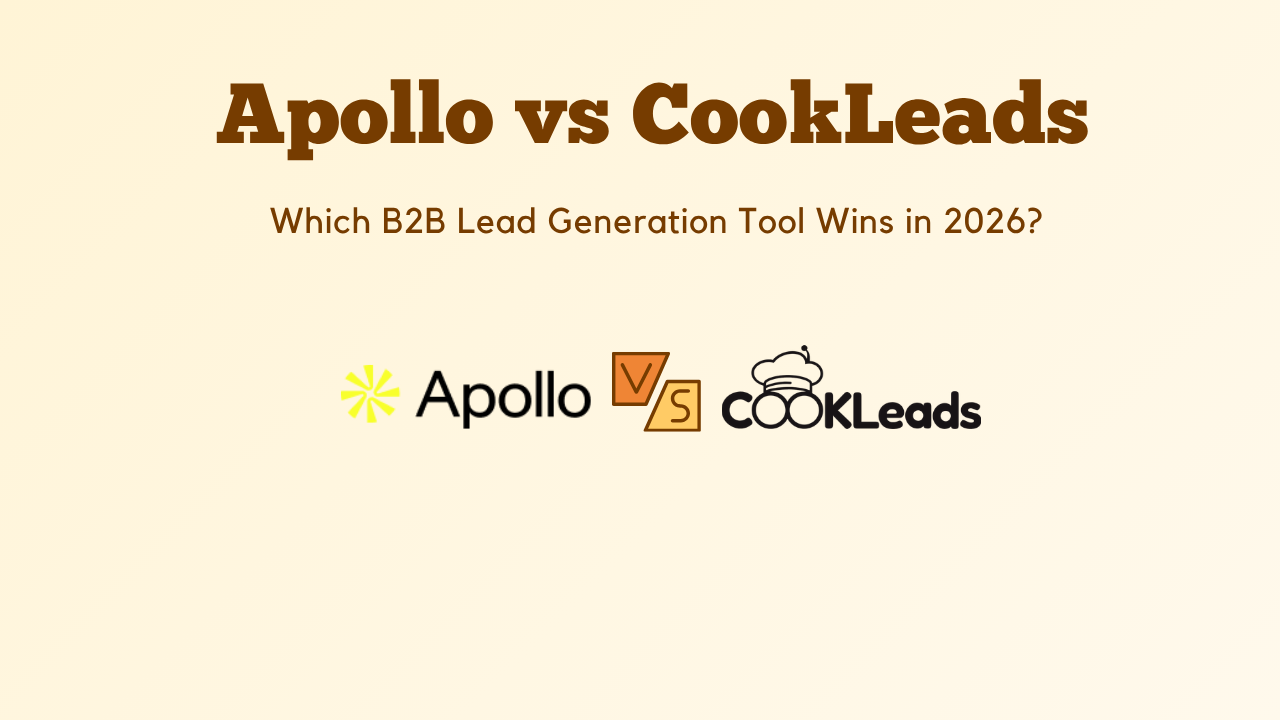Apollo.io vs CookLeads (2026): Which B2B Lead Generation Tool Is Better?